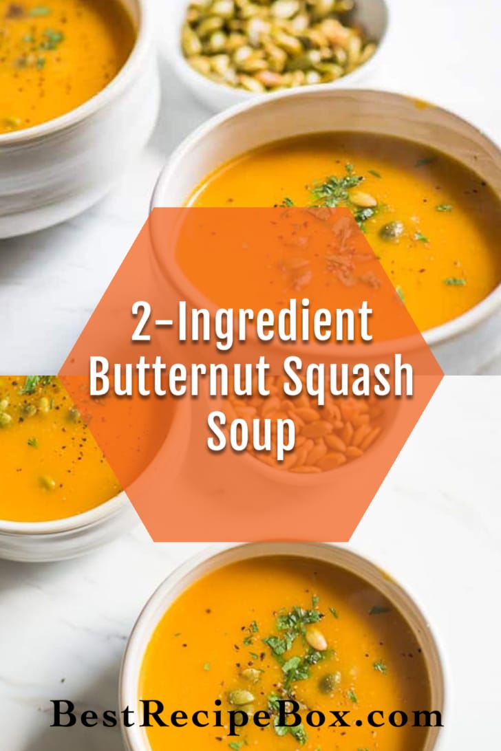 Easy 2-Ingredient Butternut Squash Soup Recipe collage