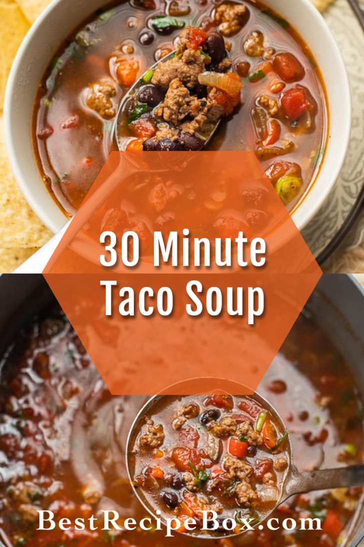 Best and Easy Taco Soup Recipe collage