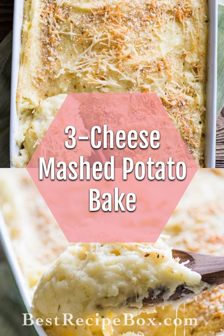 3-Cheese Mashed Potato Casserole Recipe collage