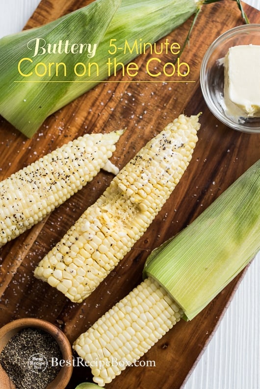 5-minute Buttery Corn On The Cob Recipe on a cutting board 