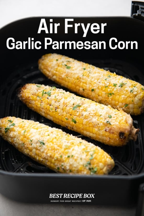 air fryer garlic corn in basket