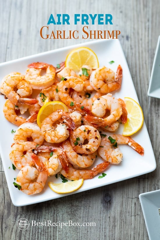 Air Fryer Garlic Shrimp Recipe Healthy Air fried shrimp on a plate