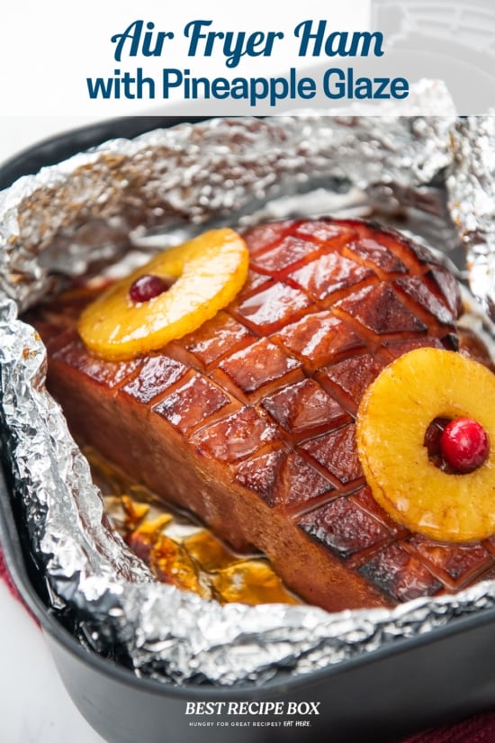 Air Fryer Glazed ham with pineapple 