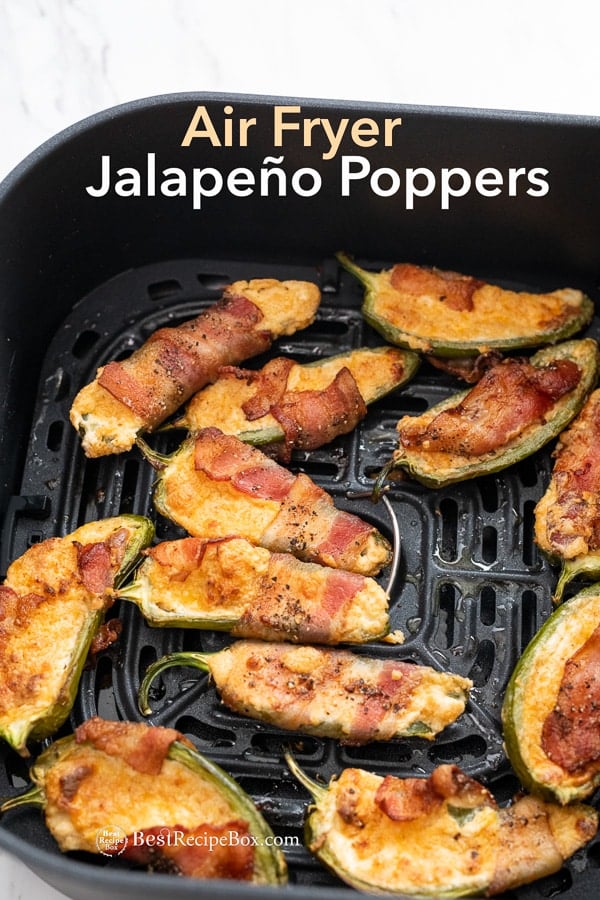 Air Fried Jalapeno Poppers Recipe with Bacon in Air Fryer basket