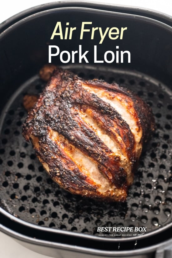 Cooked Air Fryer Pork Loin Recipe or Tenderloin in basket 