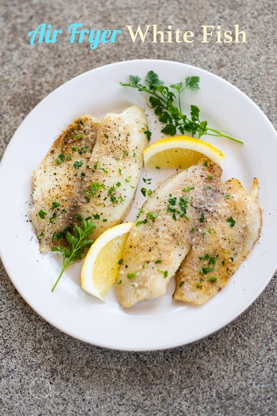 Air Fryer White Fish Recipe or Healthy Tilapia Recipe on plate