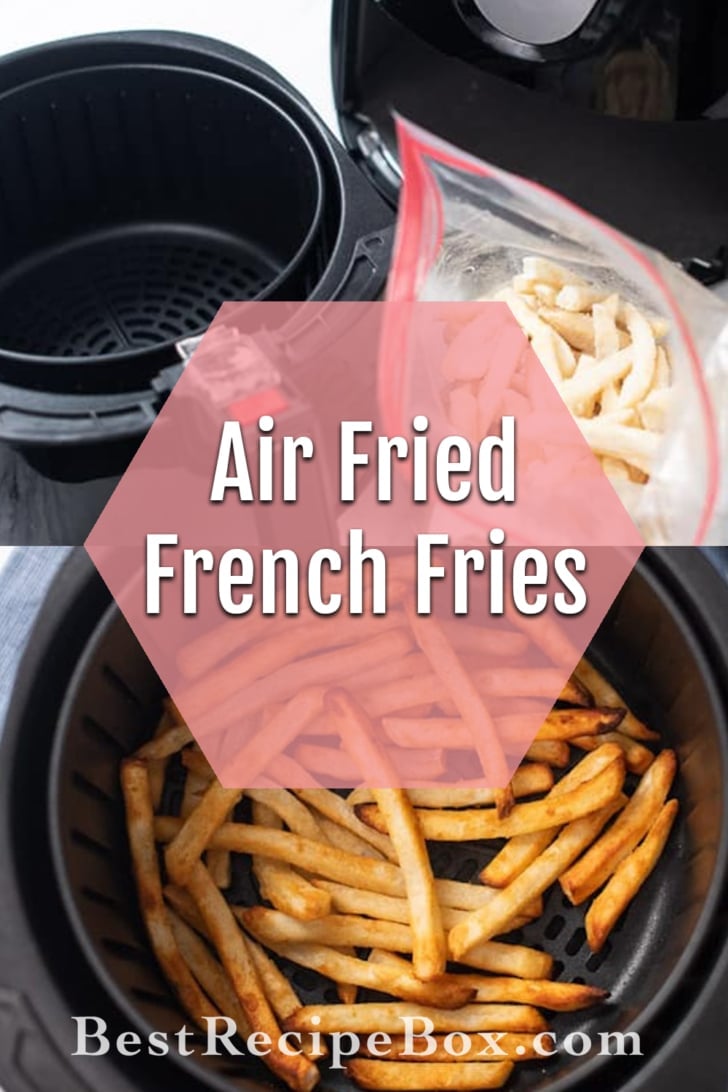 Healthy Air Fryer Frozen French Fries Recipe collage