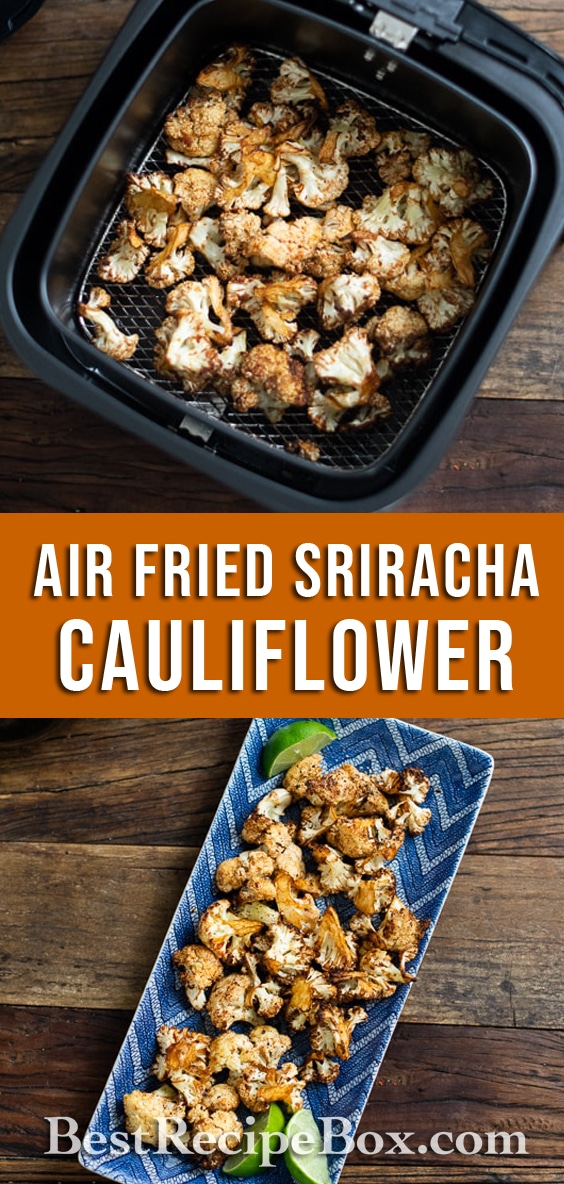 Air Fryer Spicy Cauliflower Recipe | @whiteonrice