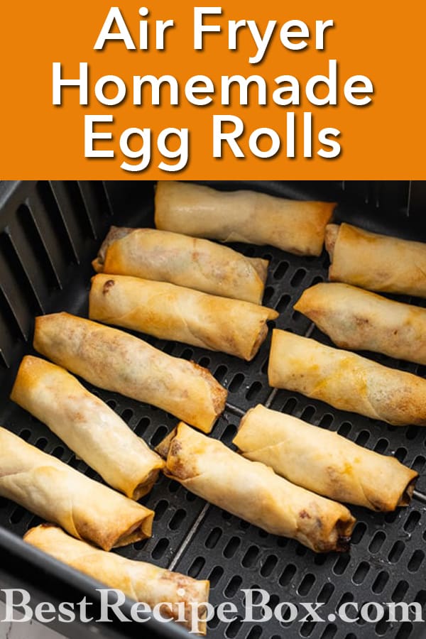 Air Fryer Chicken Egg Rolls Recipe or Pork Egg Rolls | @BestRecipeBox