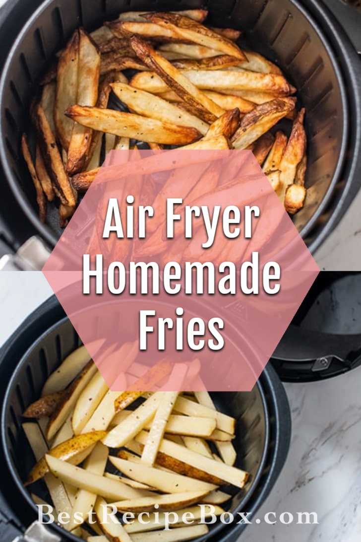 Air Fryer Homemade Air Fried French Fries Recipe collage