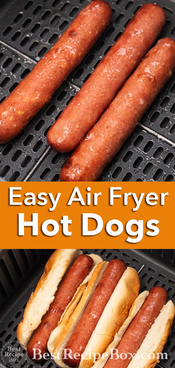 Easy Air Fried Hot Dogs Recipe in Air Fryer @BestRecipeBox