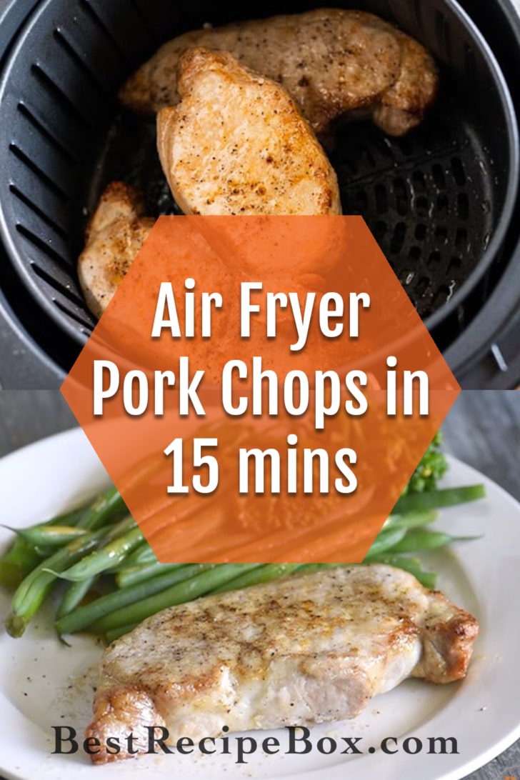 Air Fryer Pork Chops Recipe for Juicy Air Fried Pork Chops collage