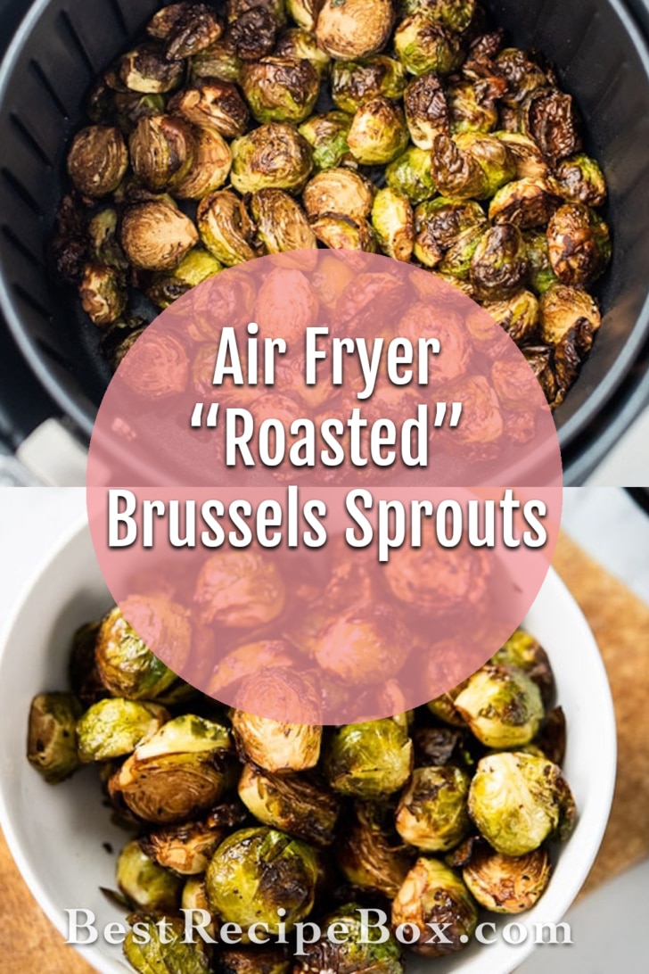Air Fryer Roasted Brussels Sprouts Healthy and Quick | @bestrecipebox