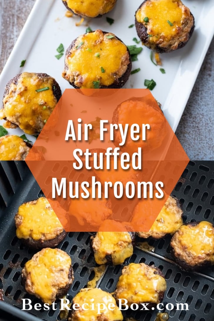 Air Fried Stuffed Mushrooms Recipe in the air fryer collage