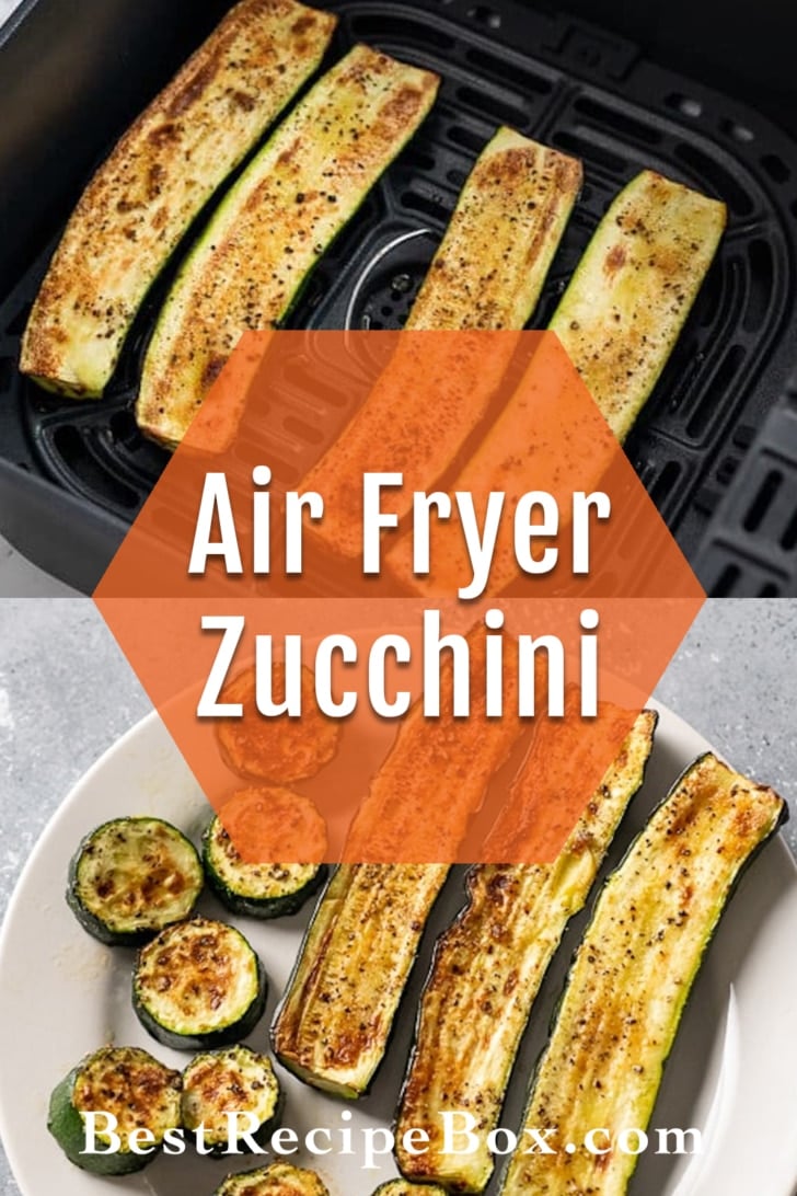 Air Fryer Zucchini collage