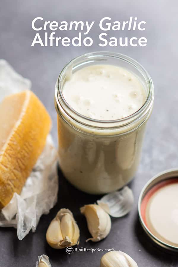 Easy Creamy Garlic Cream Sauce in mason jar