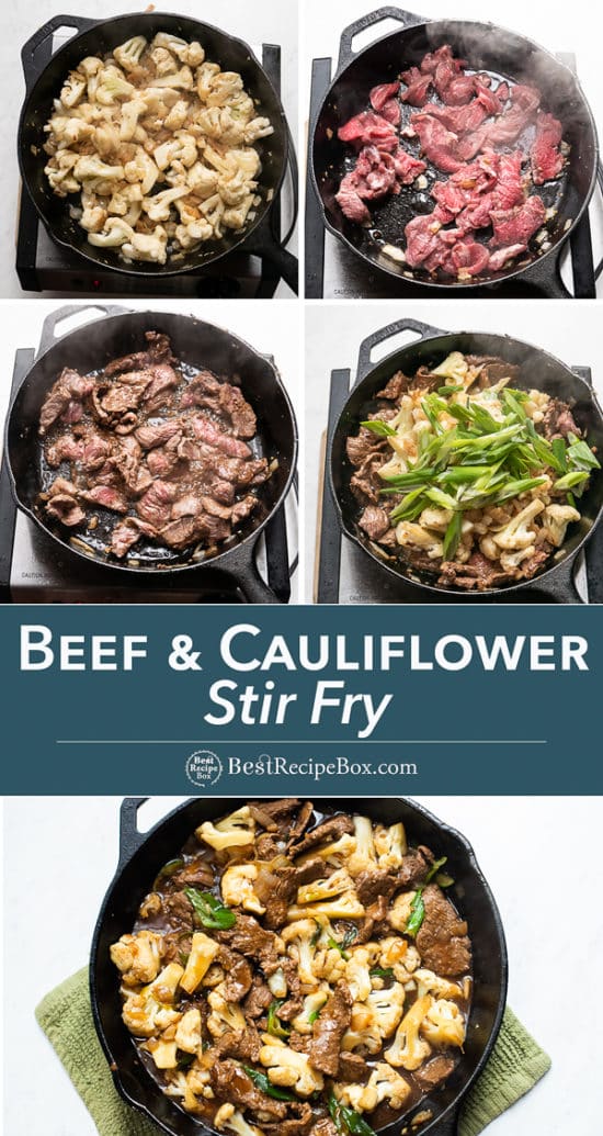 Step by step photos of how to cook beef and cauliflower stir fry in cast iron skillet