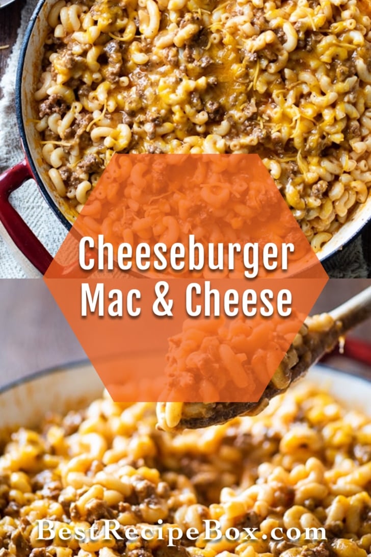 Skillet Cheeseburger Macaroni and Cheese collage