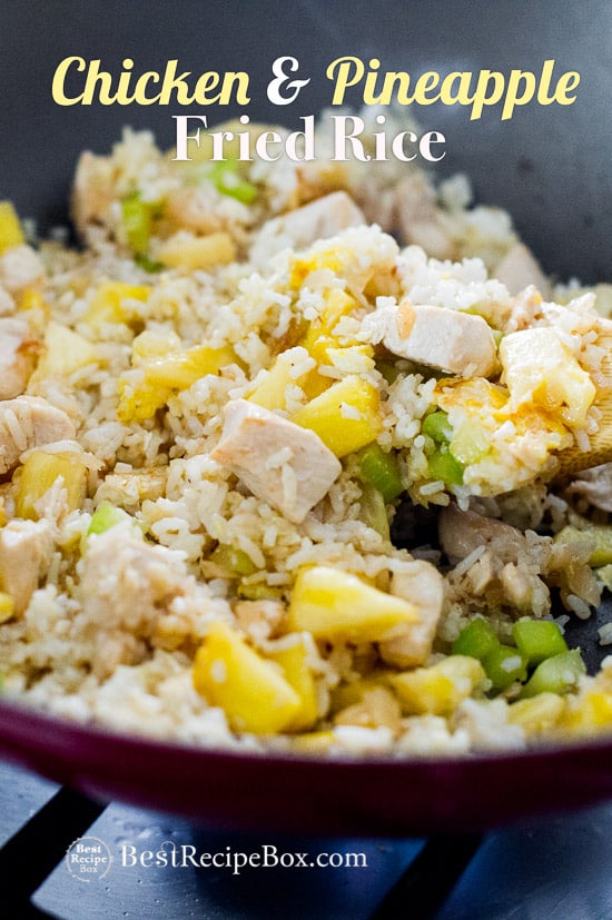 Delicious Pineapple Chicken Fried Rice Recipe in a bowl