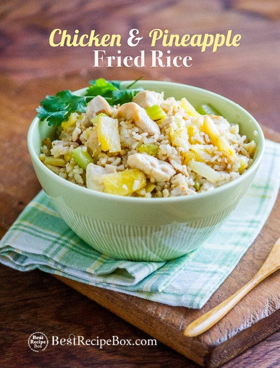 Delicious Pineapple Chicken Fried Rice Recipe in a bowl 