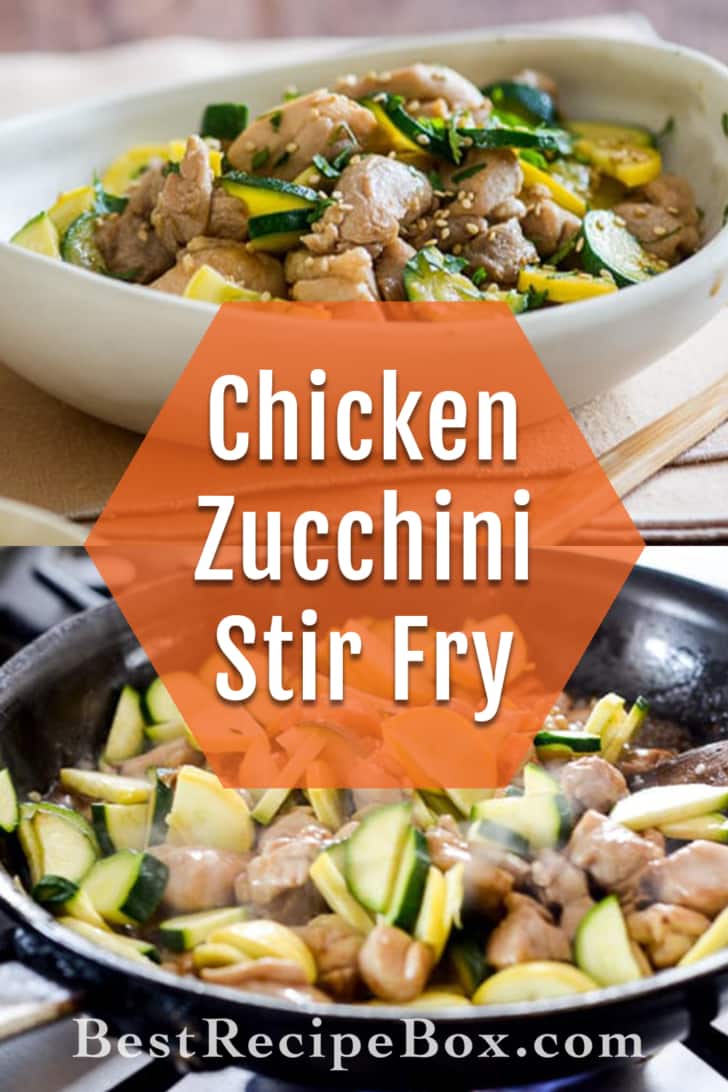 Healthy Chicken Stir Fry Recipe with Zucchi collage
