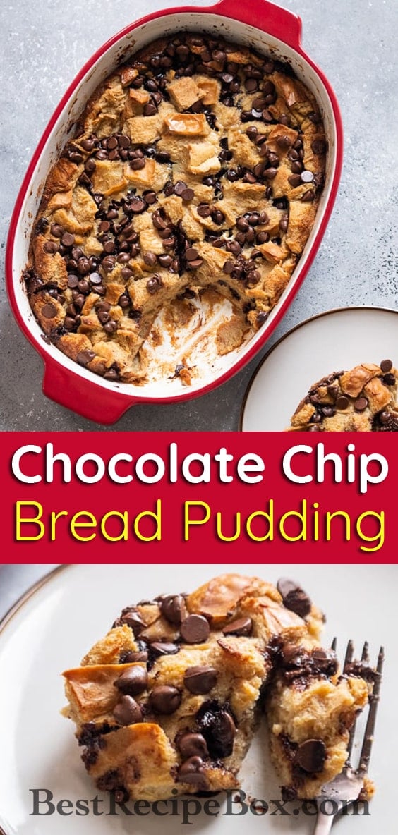 Chocolate Chip Bread Pudding Recipe | BestRecipeBox.com