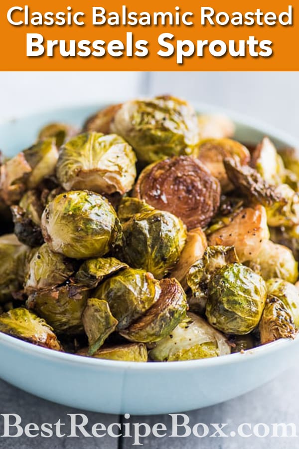 Balsamic Roasted Brussels Sprouts Recipe for Holidays and Everyday | @bestrecipebox