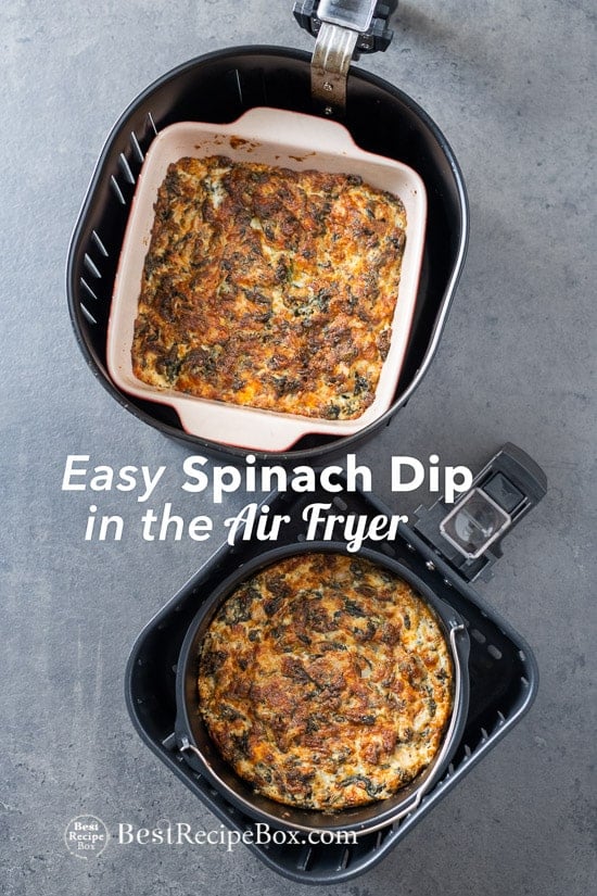 Easy Air Fryer Spinach Dip Recipe in Air Fryer basket