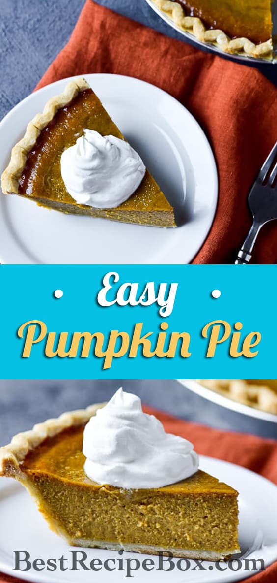 Easy Pumpkin Pie Recipe for Best Thanksgiving Pumpkin Pie Ever | @bestrecipebox