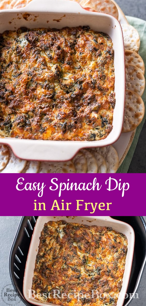 Easy Air Fryer Spinach Dip Recipe in Air Fryer is perfect for game day parties! | @bestrecipebox
