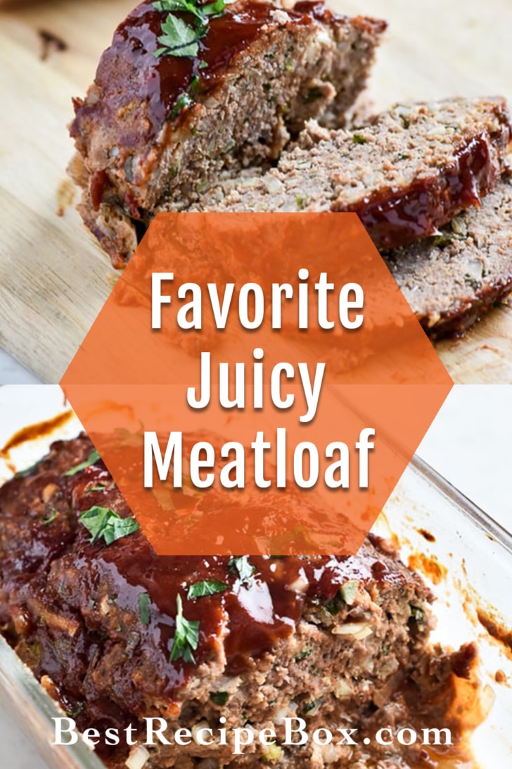 Best Juicy Meatloaf collage