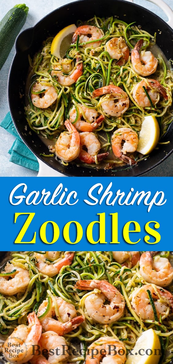 Garlic Shrimp Zucchini Noodles Recipe @bestrecipebox