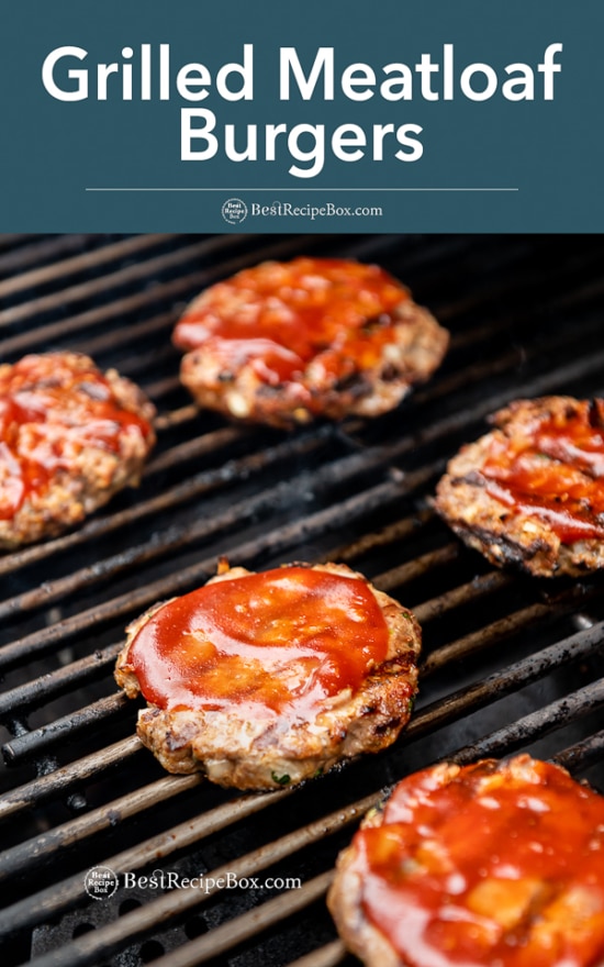 Grilled Meatloaf Burgers Recipe on the BBQ Grill 