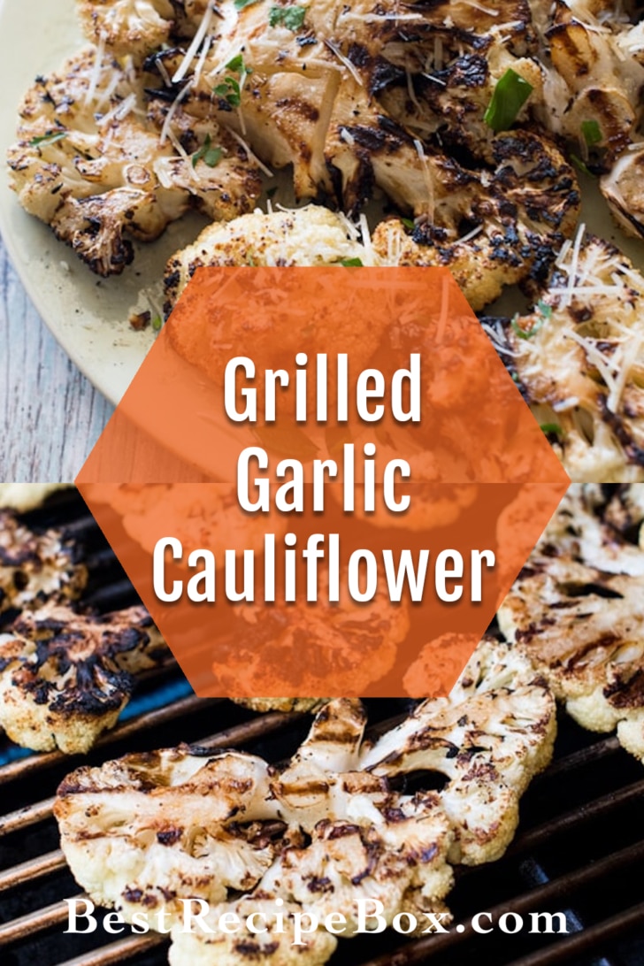 Garlic Grilled Cauliflower Recipe collage