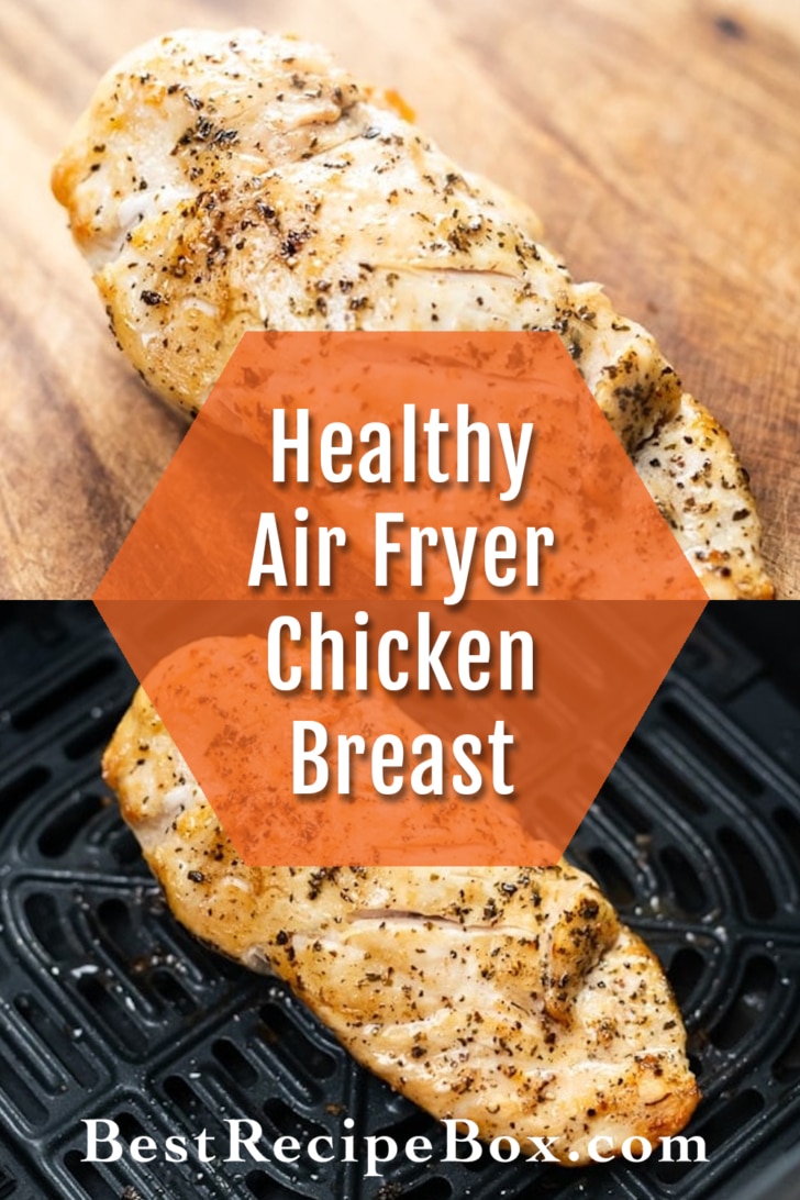 Air Fryer Herbed Chicken Breast collage