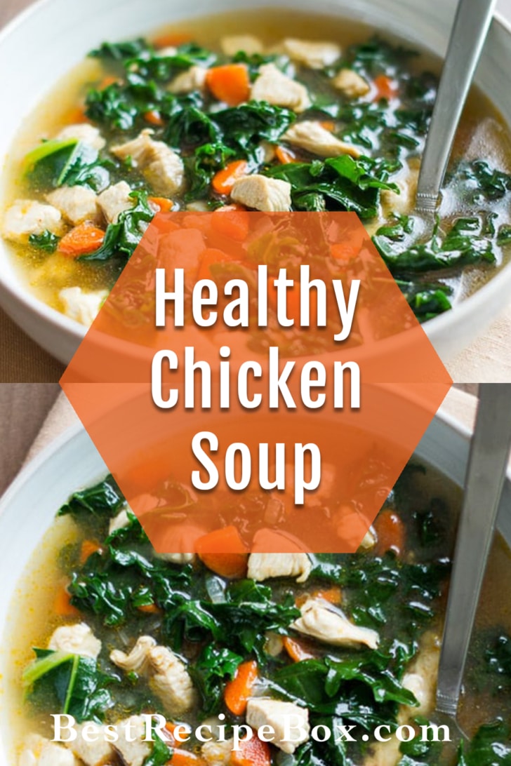 Healthy Chicken Soup Recipe collage