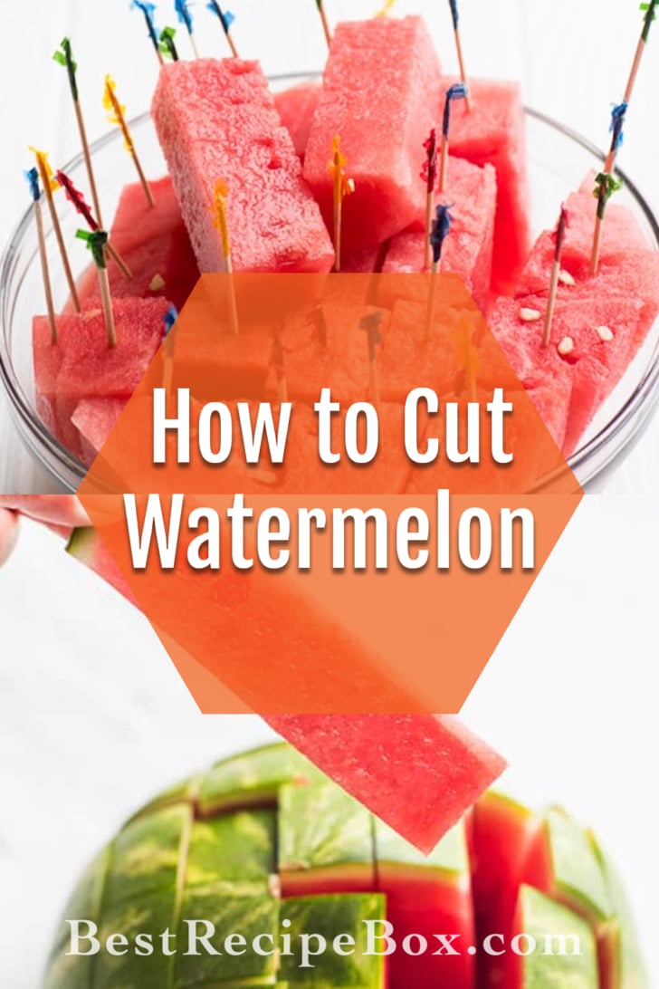 How to Cut Watermelon into Stick collage