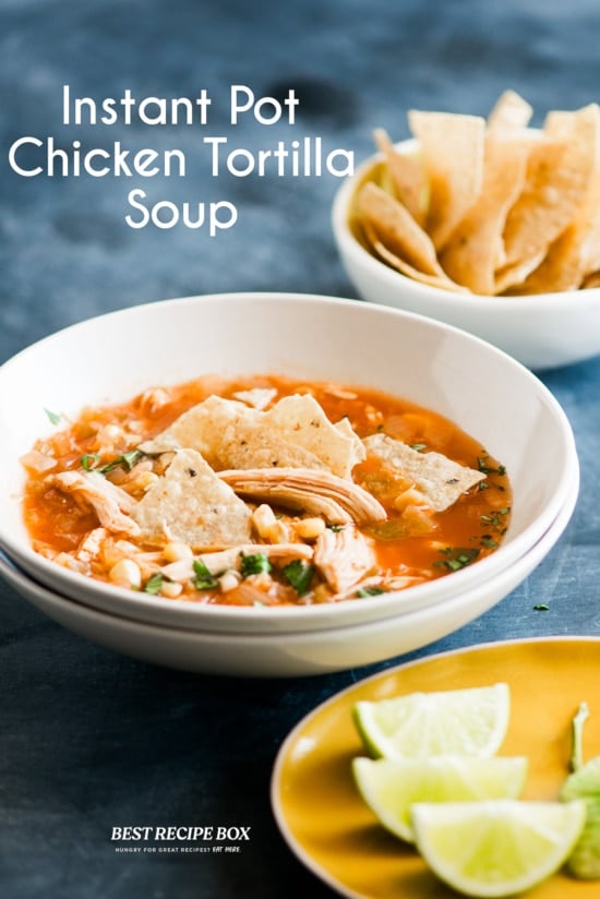 bowl of instant pot chicken tortilla soup 