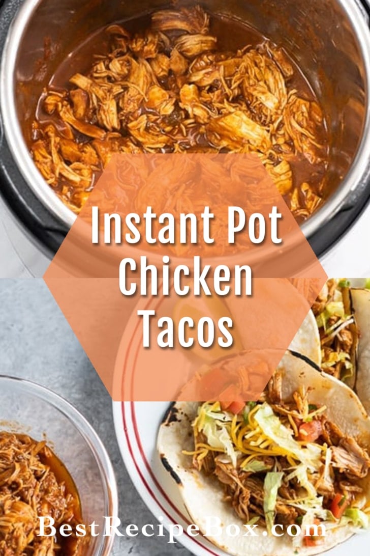 Instant Pot Chicken Tacos Recipe in Pressure Cooker collage