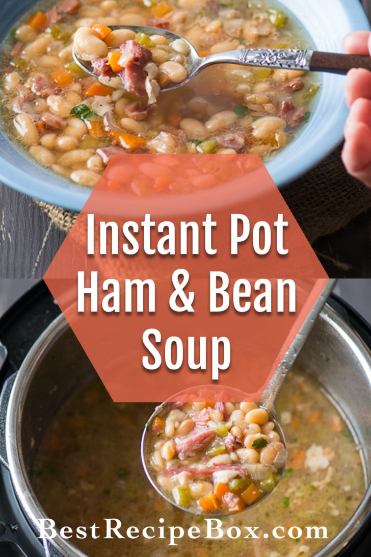 Instant Pot Ham and Bean Soup Recipe in Pressure Cooker or Slow Cooker collage