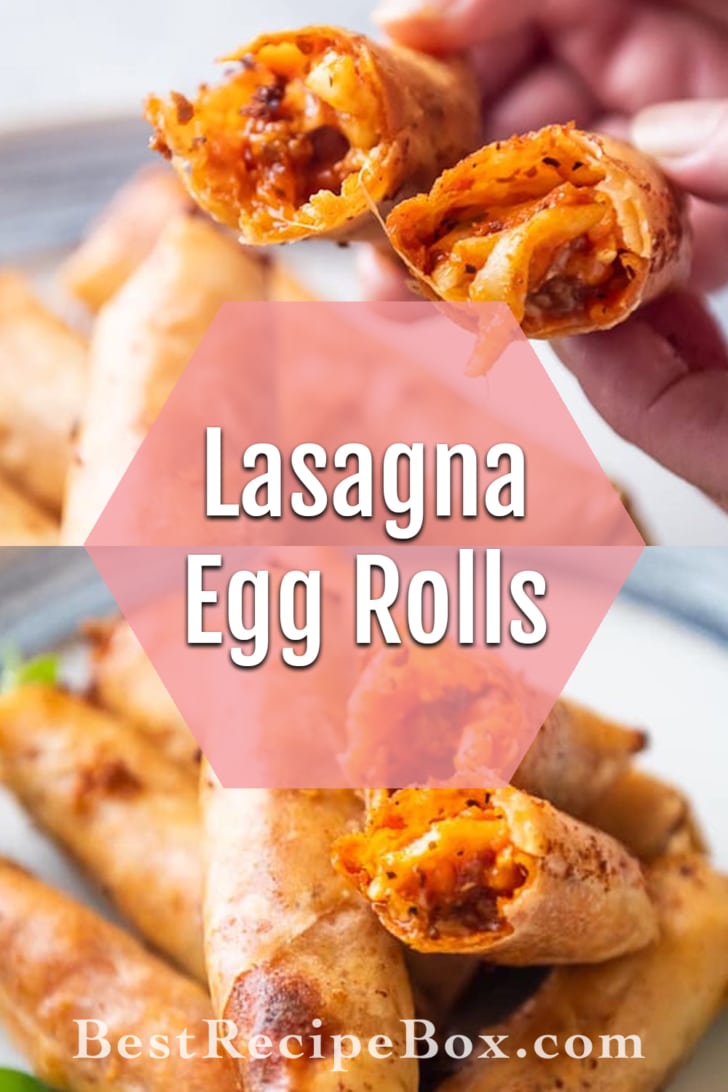 Lasagna Egg Rolls collage