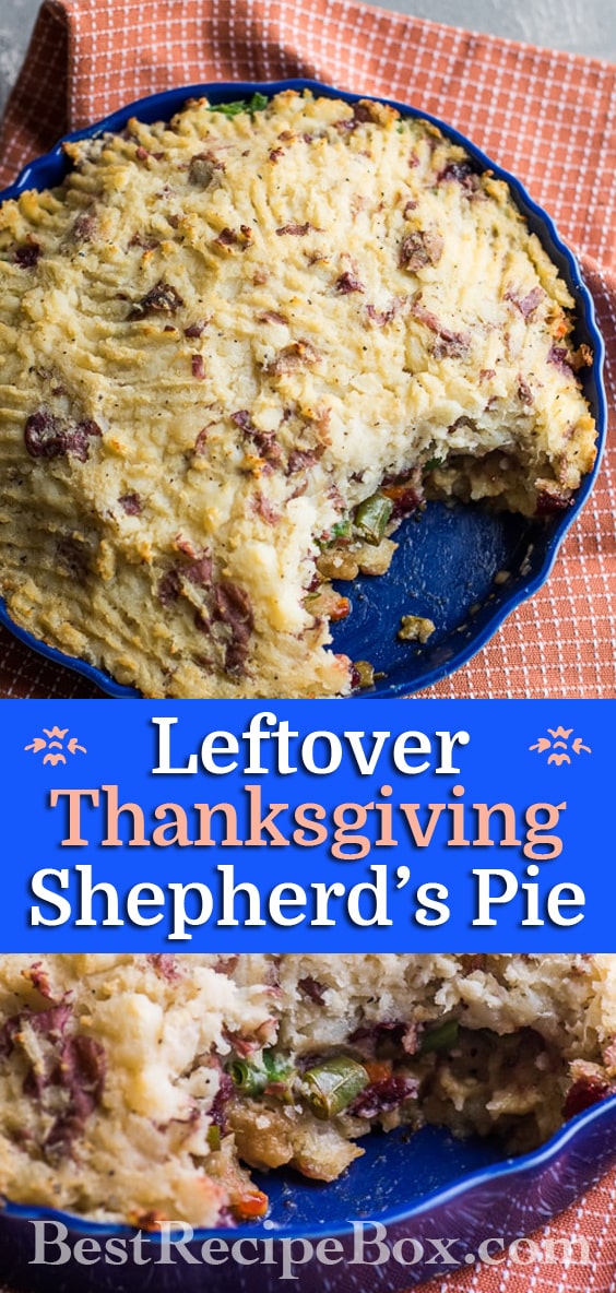 Thanksgiving Leftover Shepherds Pie Recipe | @bestrecipebox