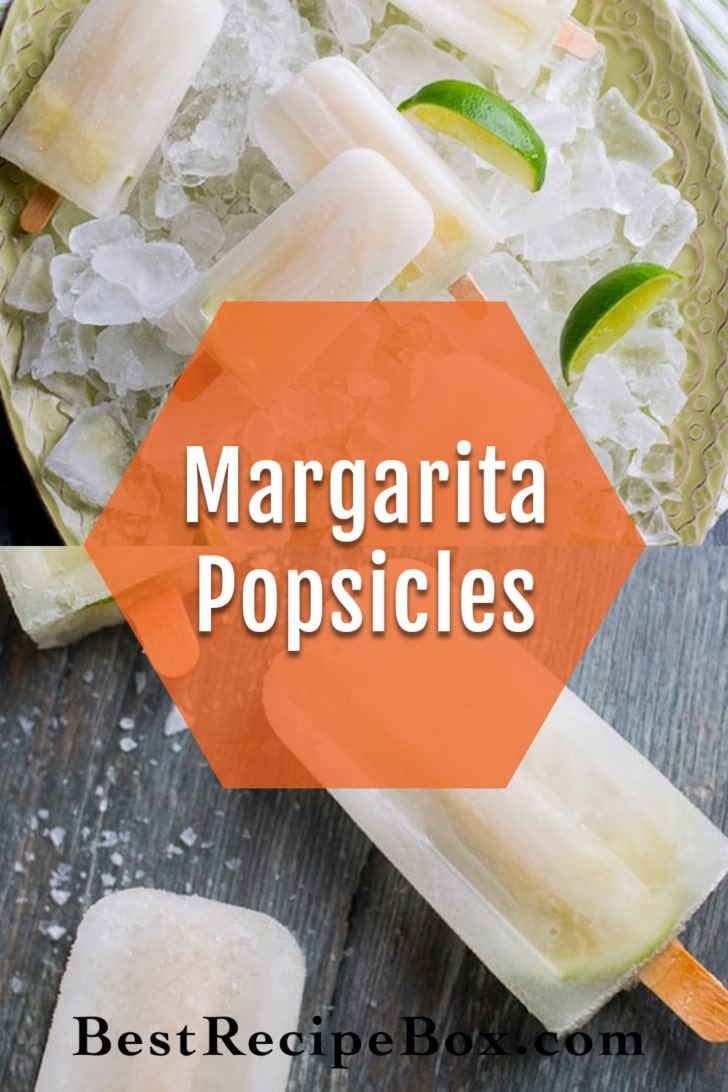 Boozy Margarita Popsicles Recipe Cocktail Pops collage