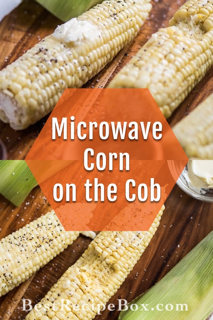 5-minute Buttery Corn On The Cob Recipe collage