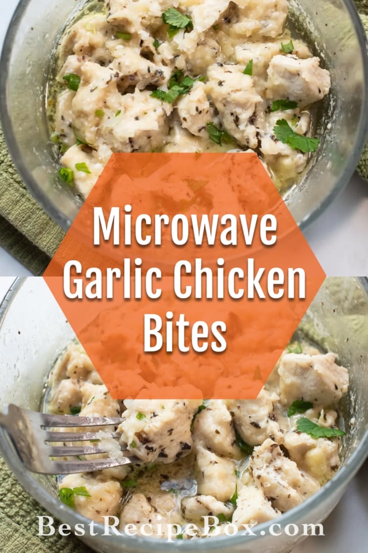 Microwave Chicken Bites Recipe with Garlic Parmesan collage
