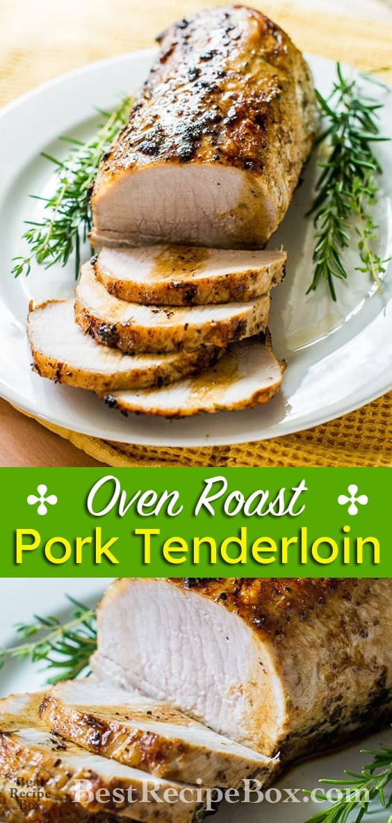 Easy Oven Roast Pork Tenderloin Recipe from @BestRecipeBox