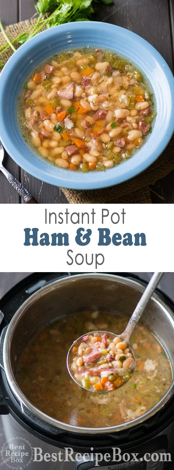 Ham and Bean Soup Recipe in Instant Pot Pressure Cooker | Best