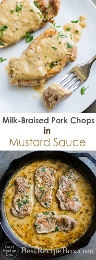 Juicy Pork Chops Braised in Milk with Mustard Sauce | @bestrecipebox