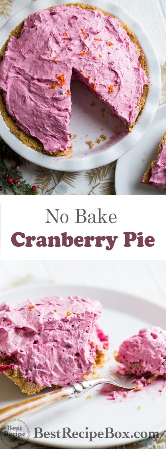 No Bake Cranberry Pie Recipe | @bestrecipebox