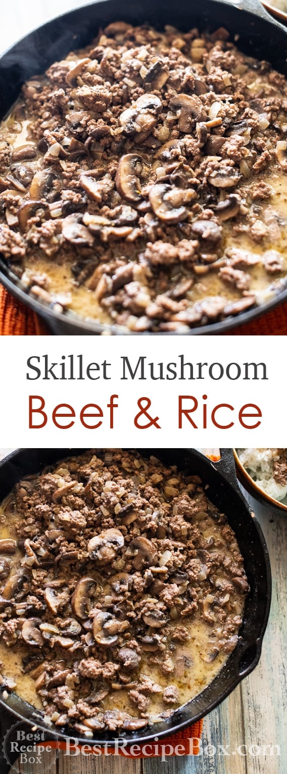 Mushroom Beef and Rice Recipe EASY SKILLET Best Recipe Box